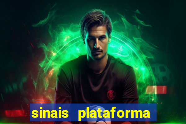 sinais plataforma de jogos